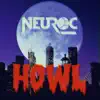 Neuroc - Howl - Single